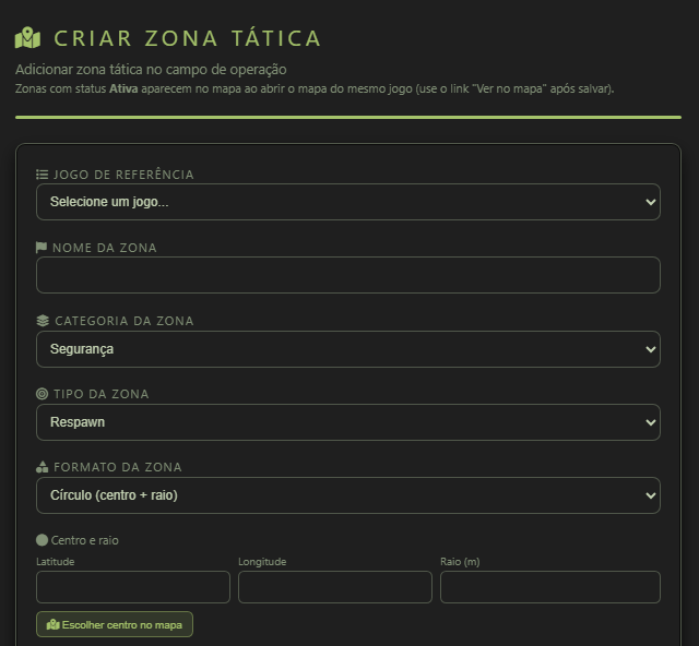 Tela Criar Zona Tática com jogo de referência, nome da zona, categoria, tipo, formato, latitude, longitude, raio e botão Escolher centro no mapa.